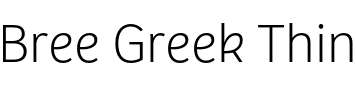Текстовий зразок шрифта Bree Greek Thin